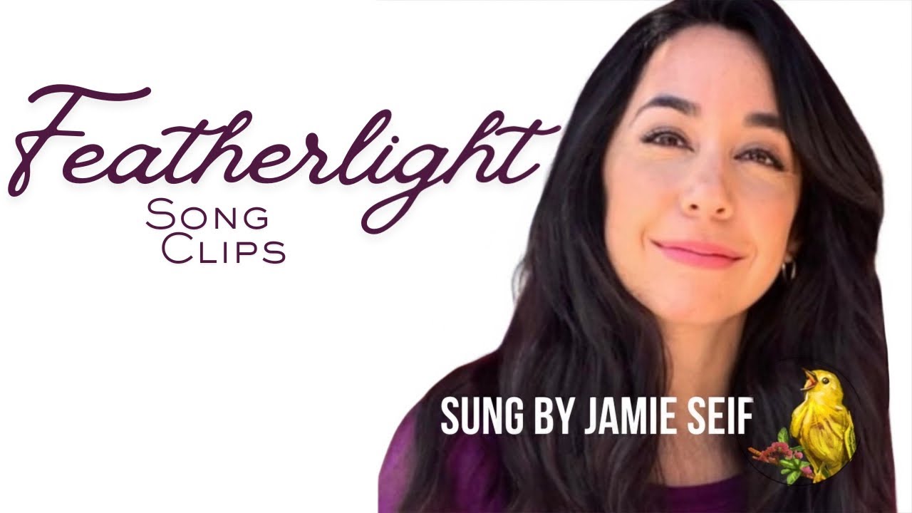 Featherlight — song clips sung by Jamie Seif, original recording cover